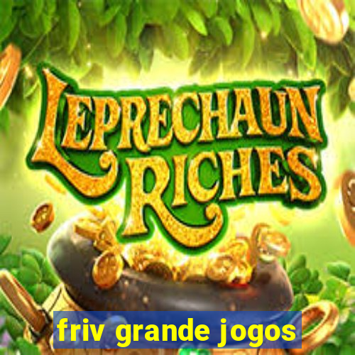 friv grande jogos